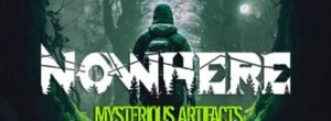 Nowhere Mysterious Artifacts Early Access Free 1 oceanofgames6.com