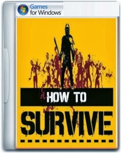 How To Survive Game Free 1 oceanofgames6.com