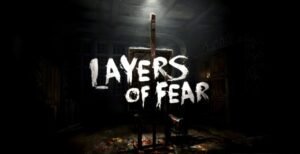 Layers of Fear1 Free 1 oceanofgames6.com