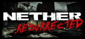 Nether Resurrected 1 oceanofgames6.com